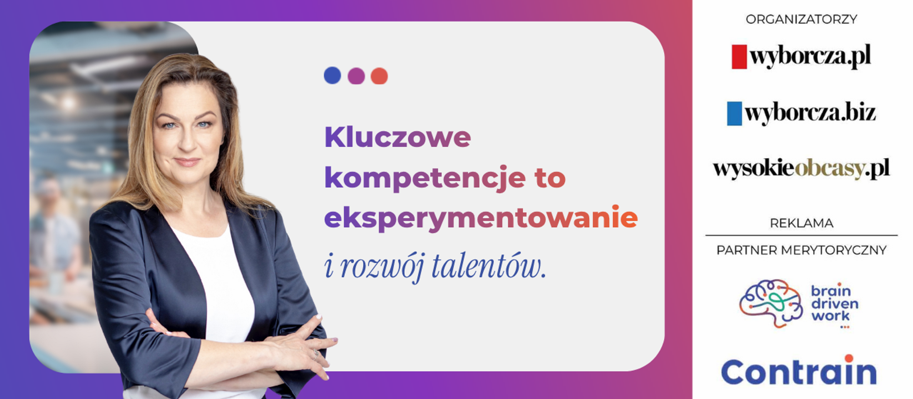 Kluczowe kompetencje to eksperymentowanie i rozwój talentów