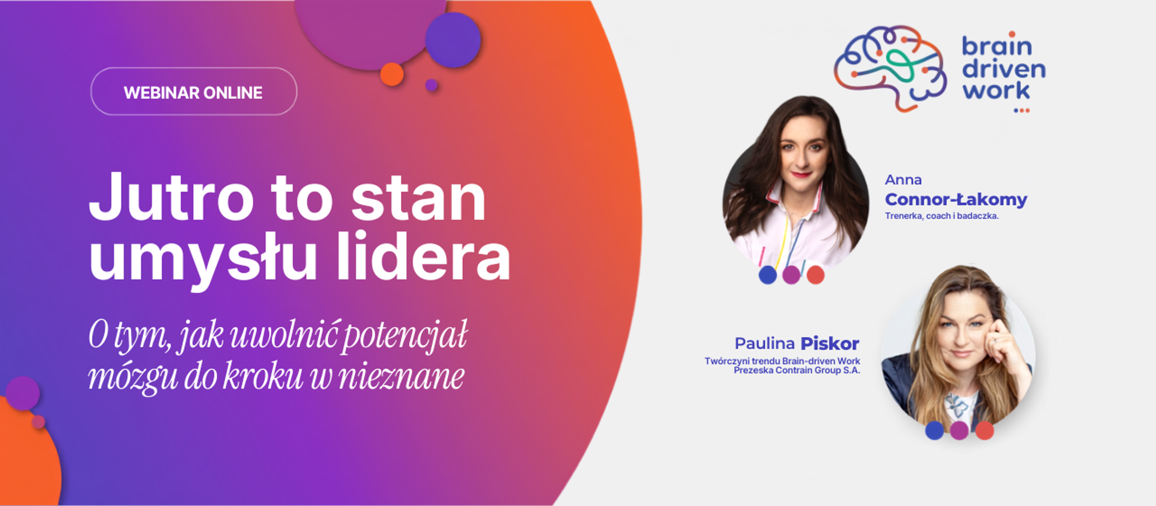 Jutro to stan umysłu lidera. O tym, jak uwolnić potencjał mózgu do kroku w nieznane | Webinar