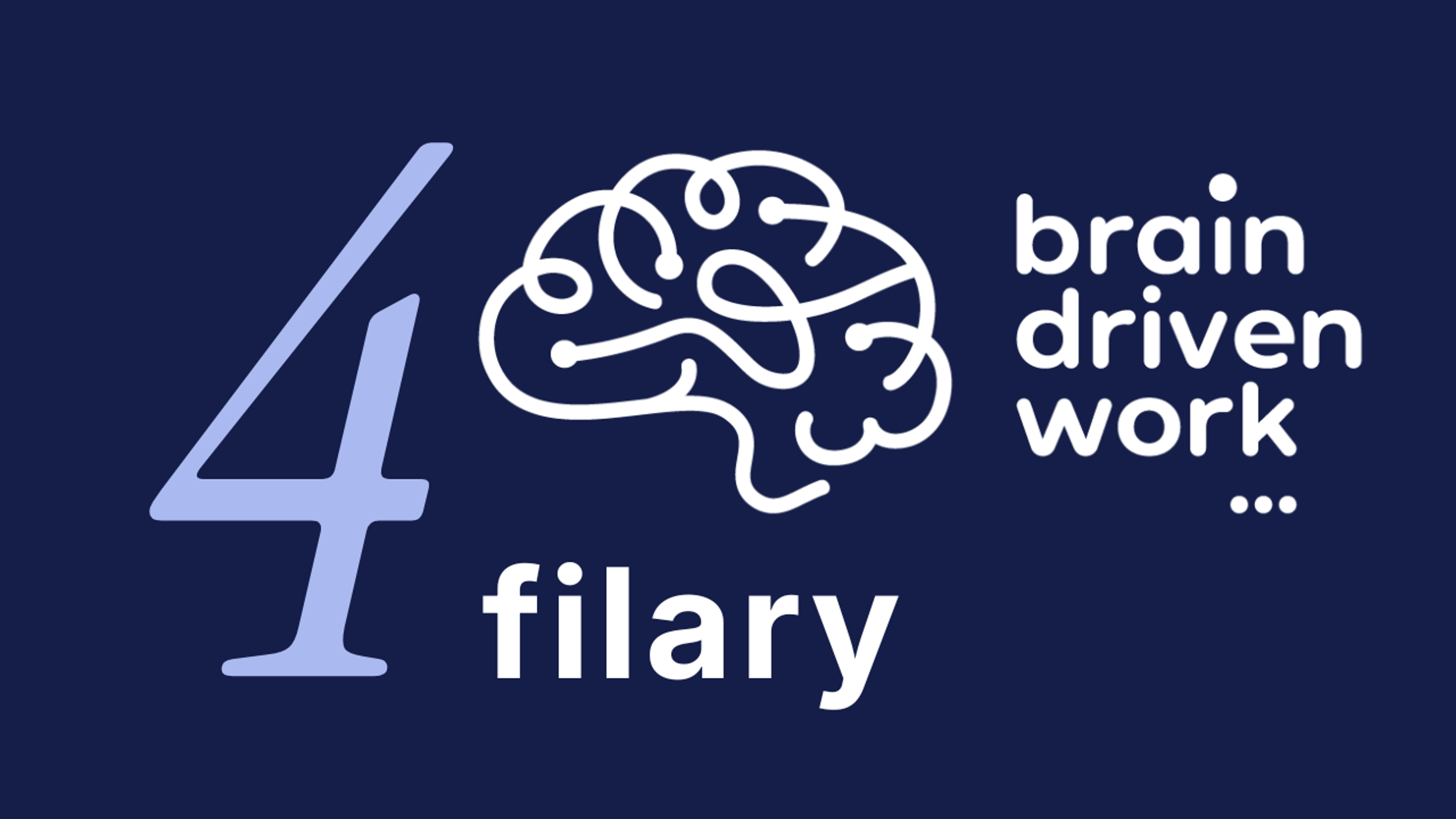 4 filary Brain-driven Work